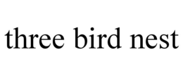 THREE BIRD NEST trademark