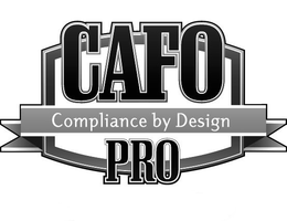 CAFO COMPLIANCE BY DESIGN PRO trademark