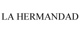 LA HERMANDAD trademark