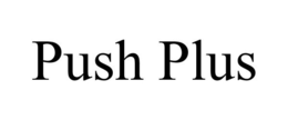PUSH PLUS trademark