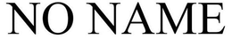 NO NAME trademark