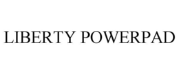 LIBERTY POWERPAD trademark