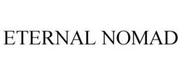 ETERNAL NOMAD trademark