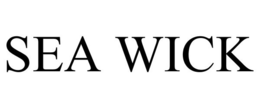 SEA WICK trademark