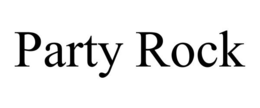 PARTY ROCK trademark