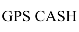 GPS CASH trademark