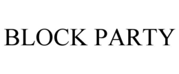 BLOCK PARTY trademark