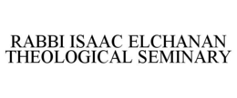 RABBI ISAAC ELCHANAN THEOLOGICAL SEMINARY trademark