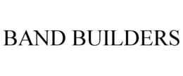 BAND BUILDERS trademark