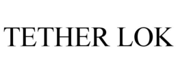 TETHER LOK trademark