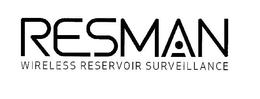 RESMAN WIRELESS RESERVOIR SURVEILLANCE trademark