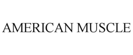 AMERICAN MUSCLE trademark