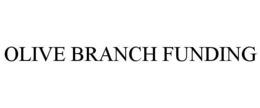 OLIVE BRANCH FUNDING trademark