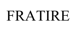 FRATIRE trademark