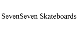 SEVENSEVEN SKATEBOARDS trademark