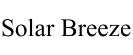 SOLAR BREEZE trademark