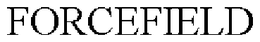 FORCEFIELD trademark