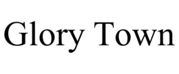 GLORY TOWN trademark