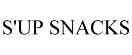S'UP SNACKS trademark