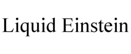 LIQUID EINSTEIN trademark