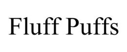 FLUFF PUFFS trademark