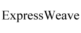 EXPRESSWEAVE trademark