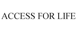 ACCESS FOR LIFE trademark