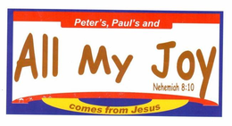 PETER'S, PAUL'S AND ALL MY JOY NEHEMIAH 8:10 COMES FROM JESUS trademark