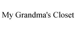 MY GRANDMA'S CLOSET trademark