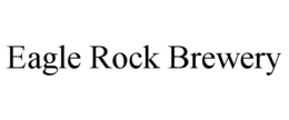 EAGLE ROCK BREWERY trademark