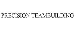 PRECISION TEAMBUILDING trademark