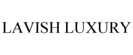 LAVISH LUXURY trademark