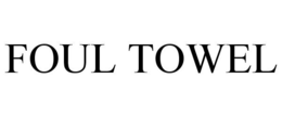 FOUL TOWEL trademark
