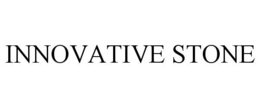 INNOVATIVE STONE trademark