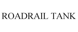 ROADRAIL TANK trademark