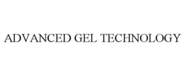 ADVANCED GEL TECHNOLOGY trademark