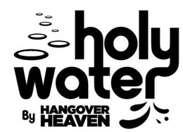 HOLY WATER BY HANGOVER HEAVEN trademark