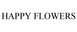 HAPPY FLOWERS trademark