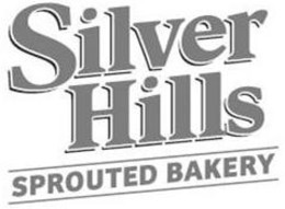 SILVER HILLS SPROUTED BAKERY trademark