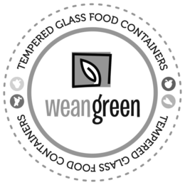 TEMPERED GLASS FOOD CONTAINERS WEAN GREEN TEMPERED GLASS GOOD CONTAINERS trademark