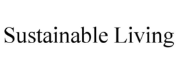 SUSTAINABLE LIVING trademark