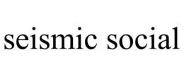 SEISMIC SOCIAL trademark