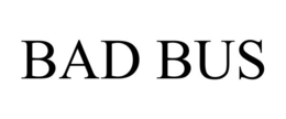 BAD BUS trademark