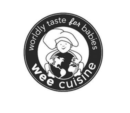 WORLDLY TASTE FOR BABIES WEE CUISINE trademark