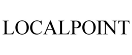 LOCALPOINT trademark