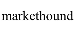 MARKETHOUND trademark