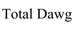 TOTAL DAWG trademark