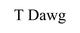 T DAWG trademark
