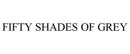 FIFTY SHADES OF GREY trademark