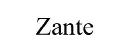 ZANTE trademark